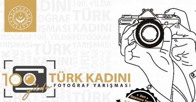 '100. yılda Türk kadını' fotoğrafları ödüllendirilecek