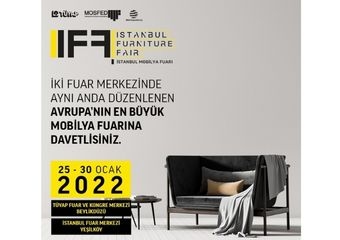 25 - 30 Ocak 2022 mobilya fuarı açılıyor